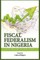 Fiscal Federalism in Nigeria
