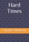 Hard Times