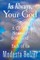 As Always, Your God