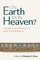 On Earth as in Heaven?