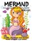 Mermaid Coloring and Activity Book for Kids