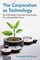 The Corporation as Technology