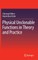 Physical Unclonable Functions in Theory and Practice