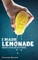 I Made Lemonade Stories and Poems