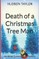 Death of a Christmas Tree Man