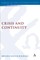 Crisis and Continuity