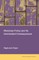 Monetary Policy and Its Unintended Consequences