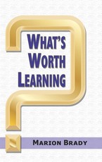 What's Worth Learning?