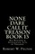 None Dare Call It Treason Book 13