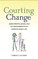 Courting Change
