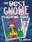 The Best Gnome Coloring Book Volume One