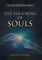 The Touching of Souls