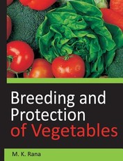 Breeding and Protection of Vegetables Breeding and Protection of Vegetables