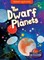 The Dwarf Planets
