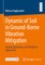 Dynamic of Soil in Ground-Borne Vibration Mitigation