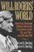 Will Rogers' World