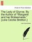 The Lady of Glynne. by the Author of "Margaret and Her Bridesmaids." [Julia Cecilia Stretton.]