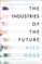 The Industries of the Future