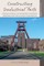 Constructing Industrial Pasts