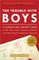 The Trouble with Boys