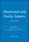 Attachment and Family Systems
