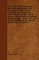 The Record Of The Baptisms, Marriages And Deaths, And Admission To The Church And Dismissals Therefrom, Transcribed From The Church Records In The Town Of Dedham, Massachusetts. - 1638-1845 - Also All The Epitaphs In The Ancient Burial Place In Dedham, T