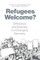 Refugees Welcome?