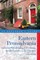 Explorer's Guide Eastern Pennsylvania: Includes Philadelphia, Gettysburg, Amish Country & the Poconos (Second Edition)
