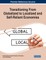 Transitioning From Globalized to Localized and Self-Reliant Economies