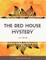 The Red House Mystery