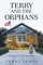 Terry and the Orphans