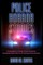 Police Horror Stories