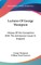 Lectures Of George Thompson