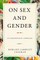 On Sex and Gender