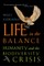 Life in the Balance