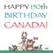 Happy 150th Birthday, Canada!
