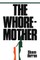 The Whore-Mother