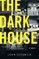 The Dark House
