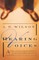 Hearing Voices: A Novel