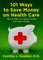 101 Ways to Save Money on Health Care