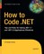 How to Code .Net