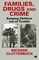 Families, Drugs and Crime