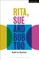 Rita, Sue and Bob Too