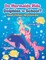 Do Mermaids Ride Dolphins to School? And Other Mysteries Coloring Book