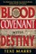 Blood Covenant with Destiny