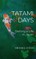 Tatami Days