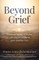 Beyond Grief