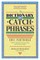 Dictionary of Catch Phrases