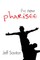 The New Pharisee