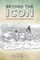 Beyond the Icon